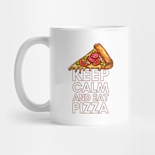 Keep Calm and Eat Pizza Mug